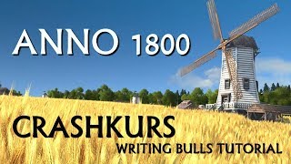 Crashkurs: Anno 1800 für Einsteiger | Tutorial