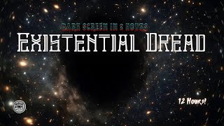 Existential Dread ⨀ Original Ambient Space Music for Sleep, Meditation & Cosmic Reflection