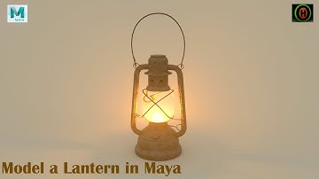 Autodesk Maya | How to model a Lantern Lamp.