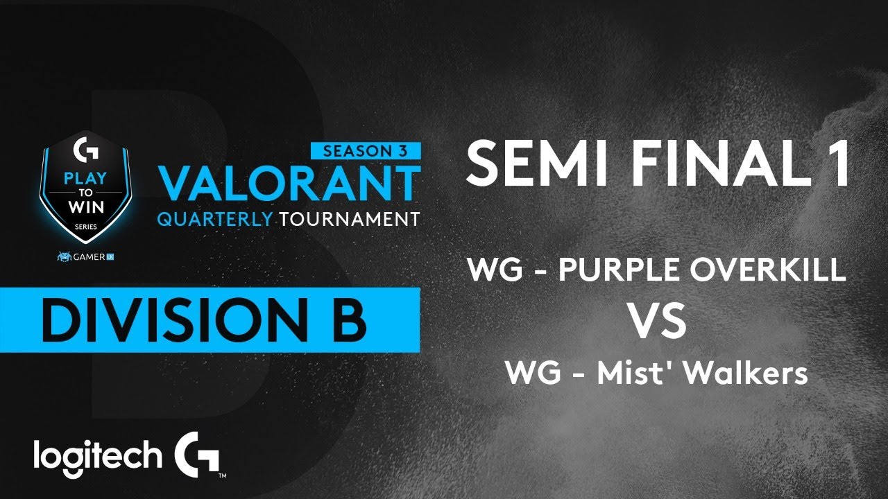 Semi Final 1 - PURPLE OVERKILL vs Mist' Walkers - Logitech G Play To Win Valorant Series Season 3