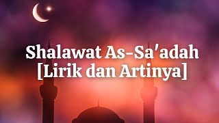 Shalawat As Sa'adah [Lirik dan Artinya]