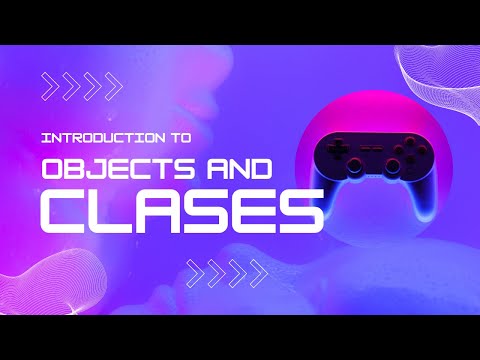 Introduction to Classes and Objects