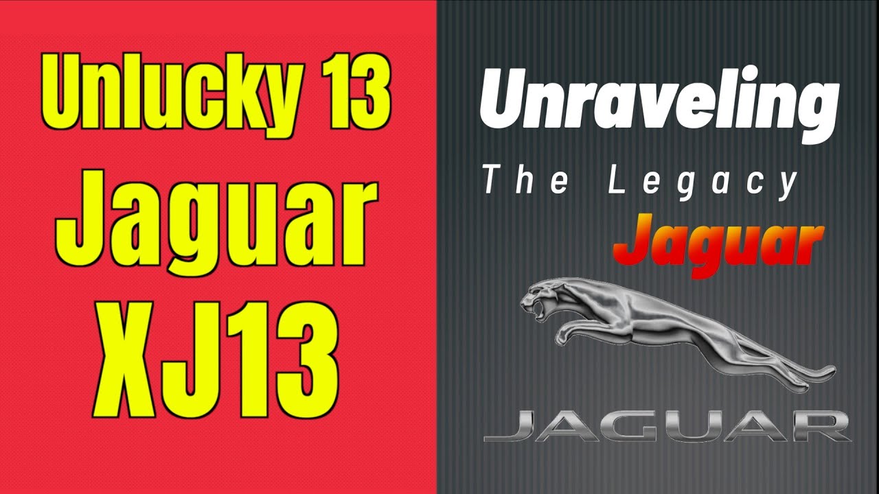 Was 13 Jaguar's Unlucky Number - Jaguar XJ13 - YouTube