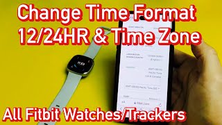 All Fitbits: How to Change Time Display  (12/24hr Military Time) & Time Zone