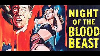 NIGHT OF THE BLOOD BEAST (1958)