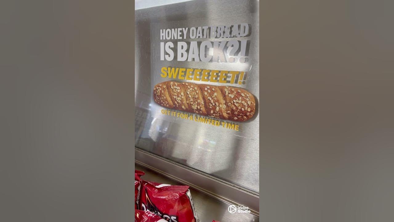 subway-honey-oat-bread-is-back-youtube
