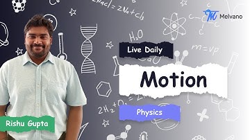 Melvano Live Class | Motion Lecture-2 | JEE Main | JEE Advanced | IIT JEE | NEET