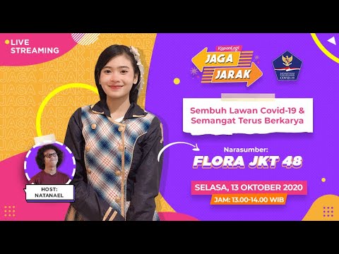 Flora JKT48 Sembuh Lawan Covid-19 & Semangat Terus Berkarya | KapanLagi Jaga Jarak