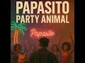 ELEXSANDOM X Grummel Papasito Party Animal Afro Remix By KtalinDj ELEXSANDOM X Grummel Papasito Party Animal Afro Remix By KtalinDj