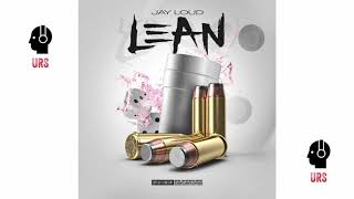 Lean - Jay Loud