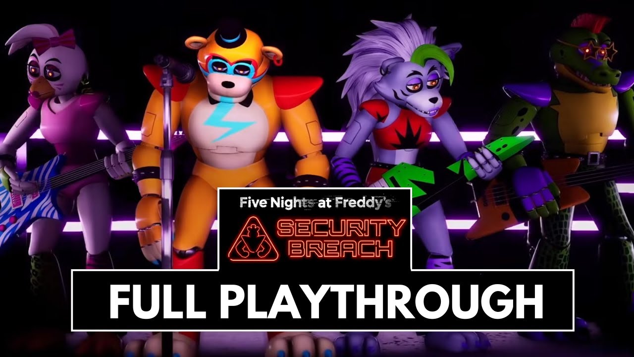 FIVE NIGHTS AT FREDDYS SECURITY BREACH Full Walkthrough / No Commentary ...