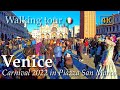 Venice Carnival 2022 🎭, Italy【Walking Tour】With Captions - 4K