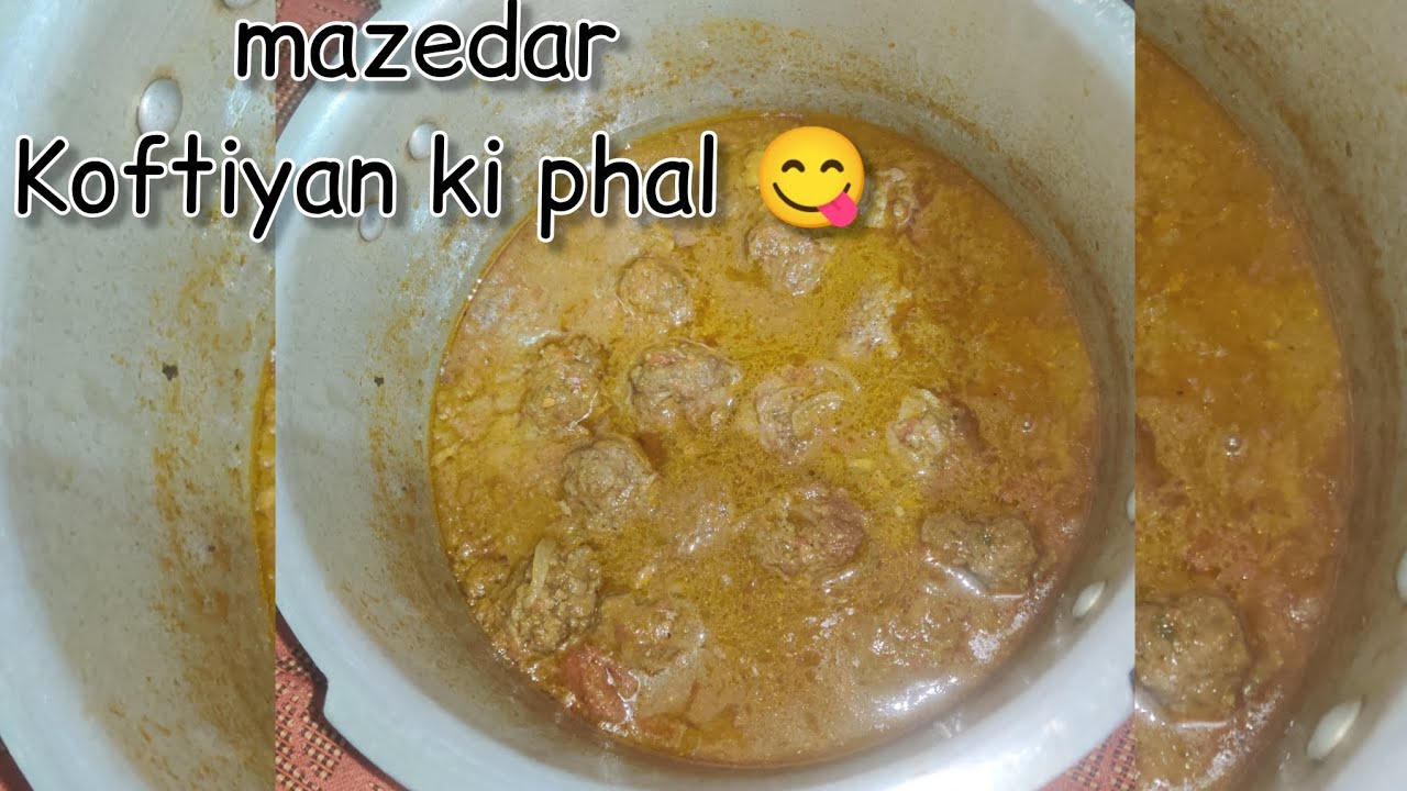 This Kofta Gravy Is Next Level 😍 Koftiyan Ki Phal Recipe 