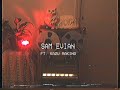 Sam evian  next to you feat kazu makino official lyric