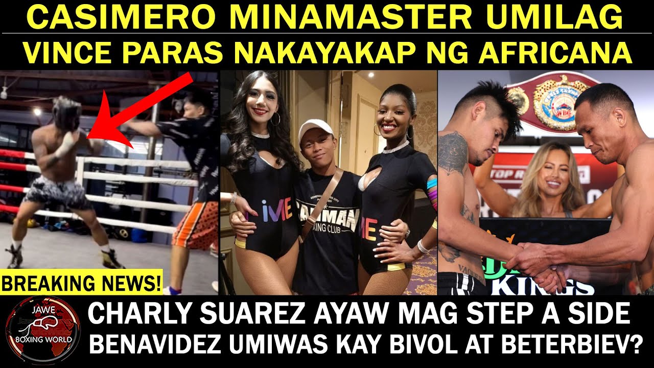 CASIMERO MINAMASTER Umilag |Vince Paras NANYAKAP ng Africana | Charly Suares Ayaw Mag Step A side