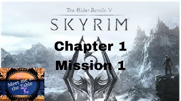 Skyrim the adventure board game chapter 1 mission 1