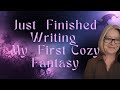 Finished Writing My First Cozy Fantasy