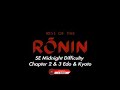 SE Midnight difficulty Chapter 2 & 3 Rise of the Ronin