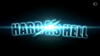 2013 Hard As Hell  Dj Promo