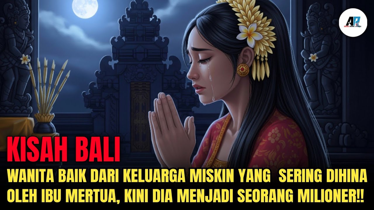 KISAH BALI ‼️ DIHINA IBU MERTUA KARENA JADI MENANTU MISKIN, DAN KINI JADI MILIONER