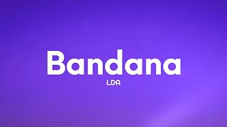 Lda - Bandana Testolyrics
