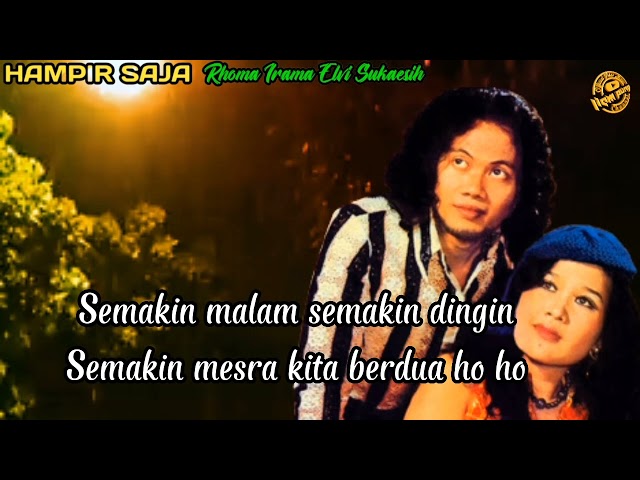 HAMPIR SAJA  , Rhoma Irama u0026 Elvi Sukaesih  , by liem pung Channel ( Official Video Music ) SONETA class=