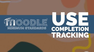 Completion Tracking in Moodle