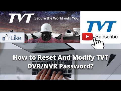 Reset & Modify Password of TVT DVR/NVR | Forgot Password TVT DVR/NVR