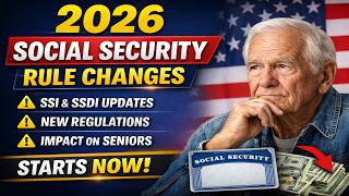 SSA Rule Changes Effective 2026: Critical Updates for SSI, SSDI & Social Security Beneficiaries
