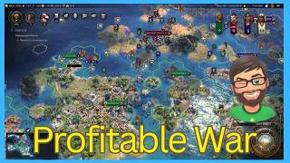 War MAKES MONEY!!! - Civ 7 Deity