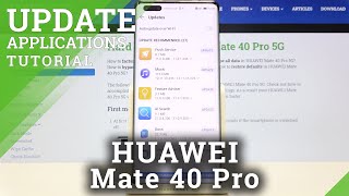 How to Update Apps on Huawei Mate 40 Pro - Download & Install Updates screenshot 4
