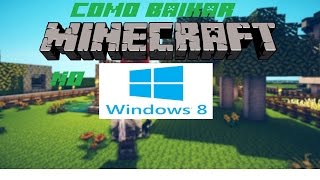 как скачать майнкрафт 0151 на ноутбук windows 7