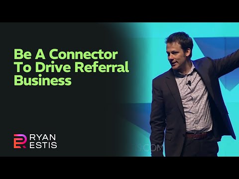 Be A Connector To Drive Referral Business