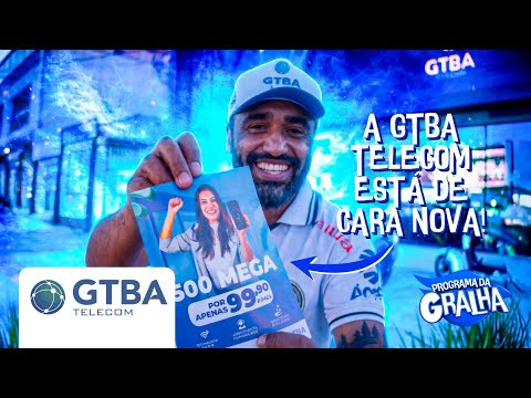 GTBA TELECOM DE CARA NOVA PARA MELHOR RECEBÊ-LOS - GRALHA TV /