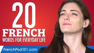 20 French Words for Everyday Life  Basic Vocabulary #1