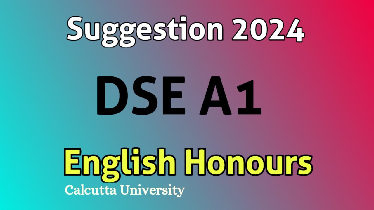 DSEA1 English Honours Suggestion 2024 5th SEM Calcutta University