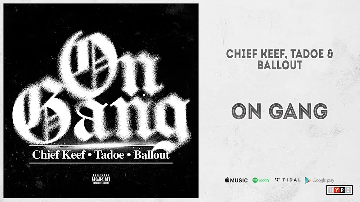 Chief Keef, Tadoe & Ballout - "On Gnag"