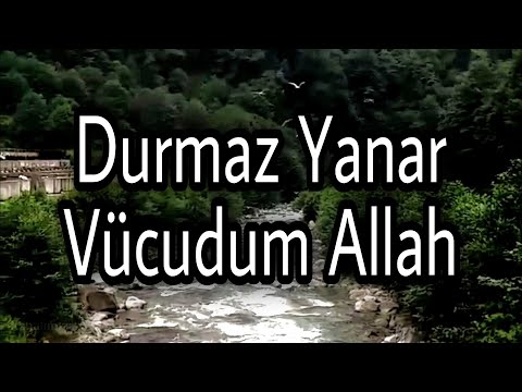 Durmaz Yanar Vücudum Allah - Gökhan Kozoğlu (Müziksiz İlahi)