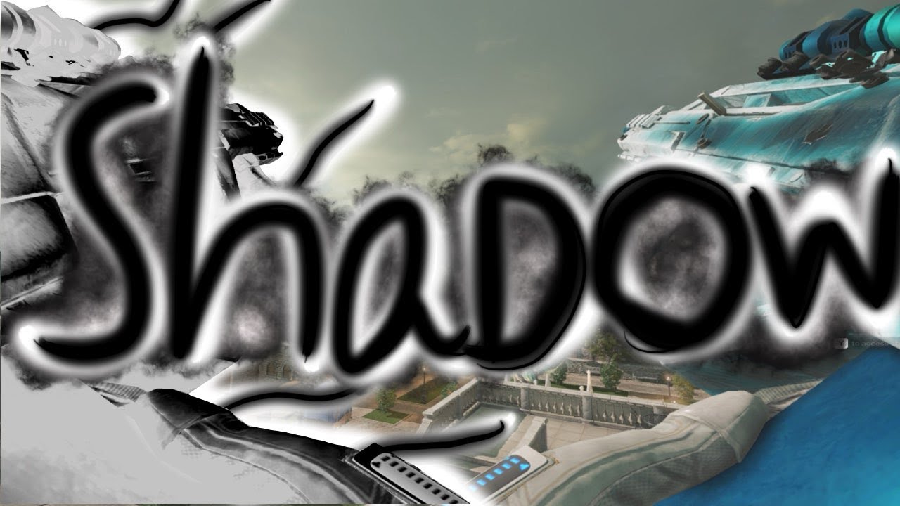 Shadow [R6 Montage] - YouTube
