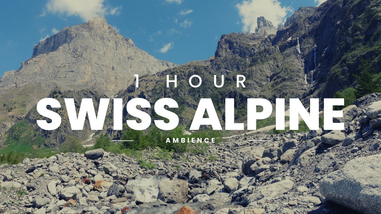 Swiss Alpine Mountain Ambience | Wind, Water & Nature Sounds for Sleep | 4K