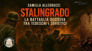 La battaglia di Stalingrado - Audiolibro integrale