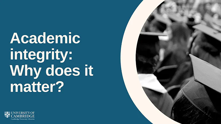 Academic Integrity: Why Does It Matter?