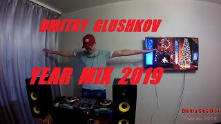 Dmitry Glushkov - Year Mix 2019