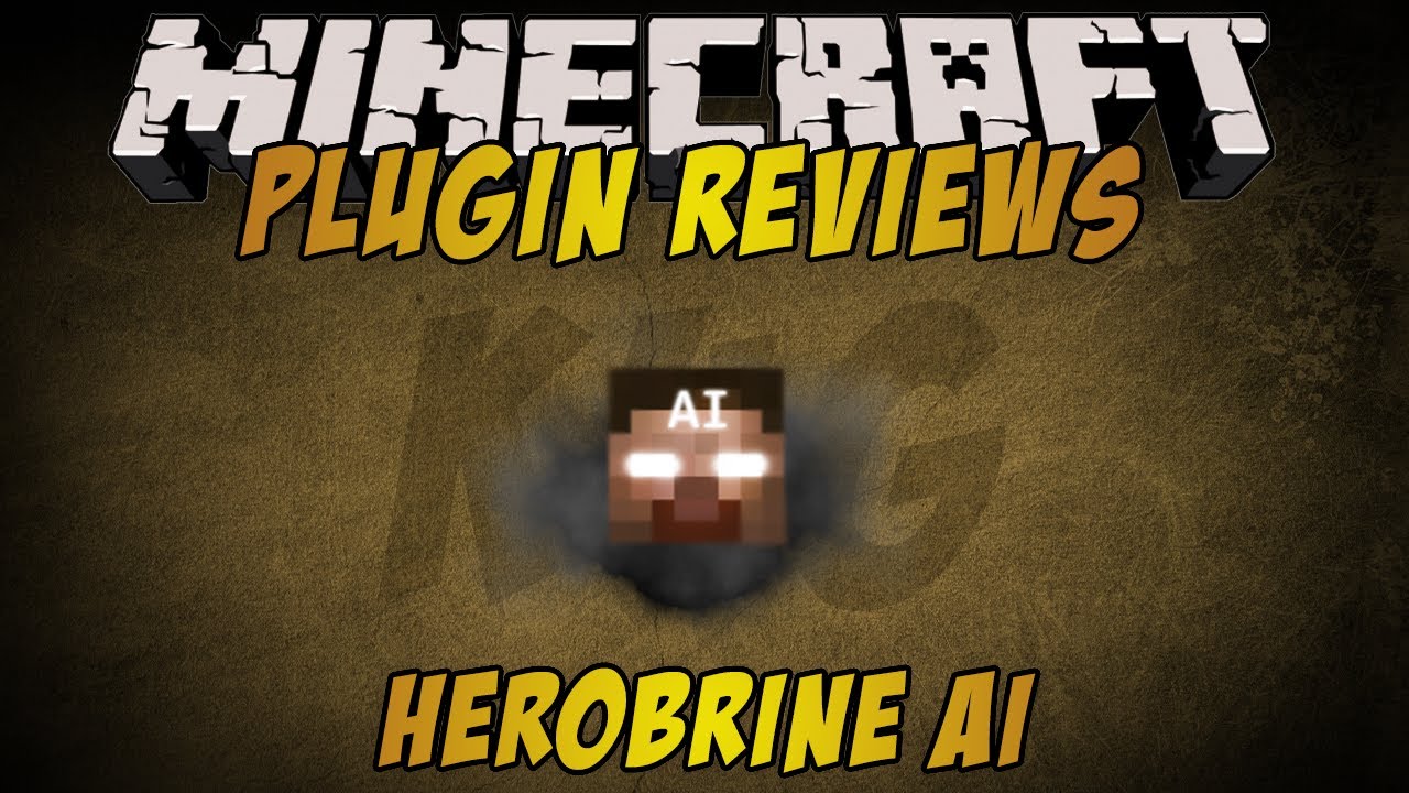 Ай майна. Плагин на ХЕРОБРИНА. HEROBRINEAI Remastered ТАТЭМ. Craftbukkit.