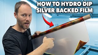 How To Hydro Dip SILVER BACKED Hydrographic Film