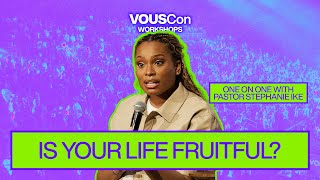 Is Your Life Fruitful? — Stephanie Ike by VOUS Friends + Family 385 views 6 months ago 3 minutes, 19 seconds