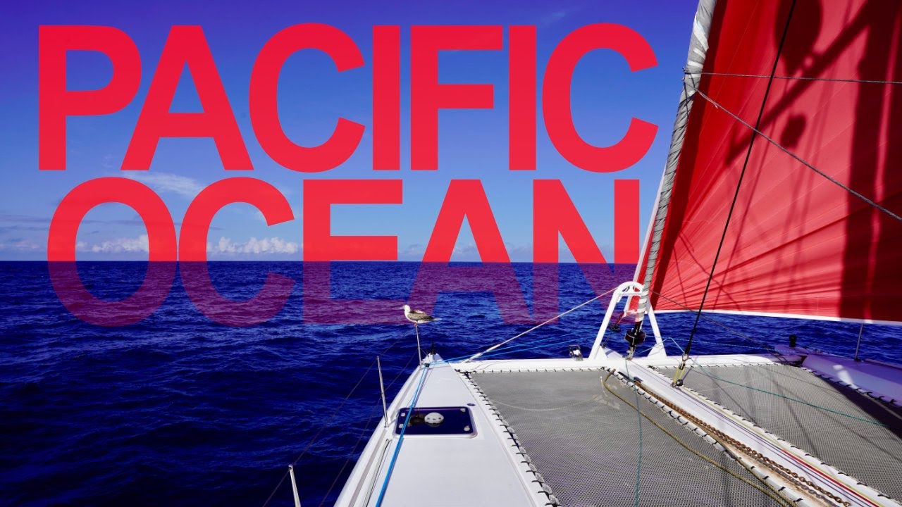 Crossing the Pacific – 3,000 Nautical Miles of Nothing [🎥38🌏]