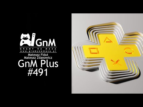 GnM Plus #491 - SONY ODPOWIEDŹ NA GAME PASSA; GTA ABONAMENT; REMASTER COD 1