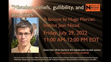 Mistaken beliefs, gullibility, and atrocities with Hugo Mercier