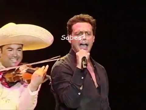 Sabes una Cosa Luis Miguel